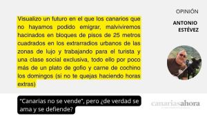 “Canarias no se vende”, pero ¿de verdad se ama y se defiende?