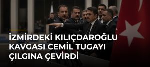 İzmirdeki Kılıçdaroğlu Kavgası Cemil Tugayı Çılgına Çevirdi