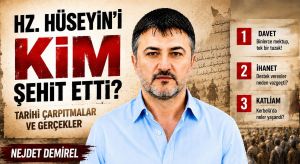 HZ. HÜSEYİN’İ KİM ŞEHİT ETTİ?