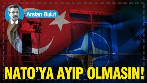 NATO’ya ayıp olmasın