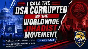 I Call the DSA Corrupted by the Worldwide Jihadist Movement