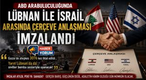 ABD Arabuluculuğunda Lübnan ile İsrail Arasında Çerçeve Anlaşması İmzalandı