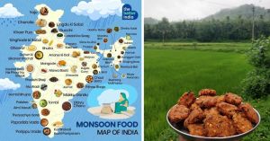 Monsoon Food Map of India: Over 50 Delicious Dishes to Welcome the Rains