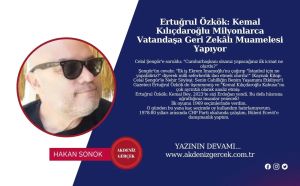 Ertuğrul Özkök: Kemal Kılıçdaroğlu Milyonlarca Vatandaşa Geri Zekâlı Muamelesi Yapıyor
