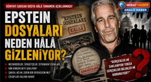 Epstein Dosyaları: Dünyayı Kim Yönetiyor, Dosyaları Kim Saklıyor?