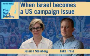 Daily Briefing July 2: When Israel becomes a US campaign issue