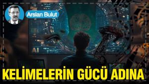 Kelimelerin gücü adına