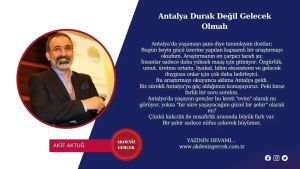 Antalya Durak Değil Gelecek Olmalı