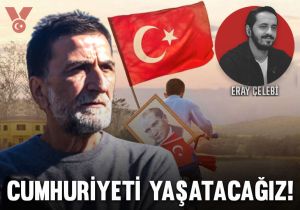 Cumhuriyet’i yaşatacağız!