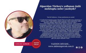 Alparslan Türkeş'e yollanan ünlü mektupta neler yazılıydı?