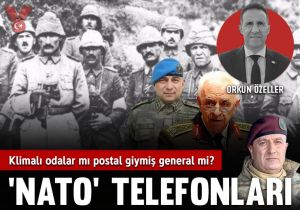 ‘NATO’ telefonları: Klimalı odalar mı postal giymiş general mi?