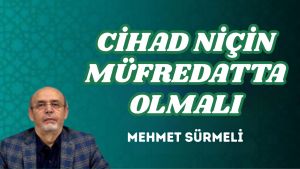 CİHAD NİÇİN MÜFREDATTA OLMALI