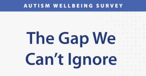 Why Well-Being Gets Lost in Autism