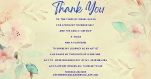 Thank you to the Times of Israel Blog Posts! For giving me a voice! Tzedeck Z.