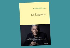 Boualem Sansal, la “leyenda” libre