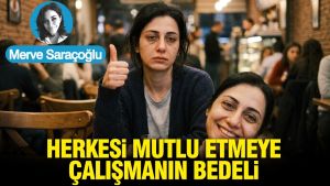 Herkesi mutlu etmeye çalışmanın bedeli