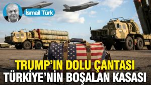 Trump’ın dolu çantası, Türkiye’nin boşalan kasası
