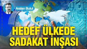Hedef ülkede sadakat inşası