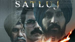'Satluj': A Film That Could Rewrite Punjab's Political Narrative Before the 2027 Polls