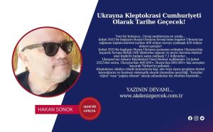 Ukrayna Kleptokrasi Cumhuriyeti Olarak Tarihe Geçecek!