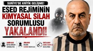 Esed Rejiminin Kimyasal Silah Sorumlusu Yakalandı!