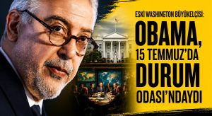 Eski Büyükelçi Serdar Kılıç’tan 15 Temmuz İfşaatı