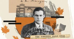 How the Toronto Star drove Ernest Hemingway out of Canada
