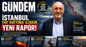 İSTANBUL FAY HATTI İÇİN YENİ RAPOR