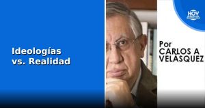 Ideologías vs. Realidad