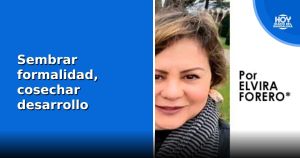 Sembrar formalidad, cosechar desarrollo