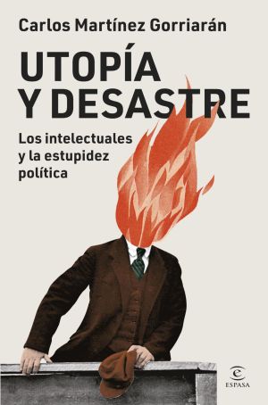 Carlos Martínez Gorriarán: “El pensamiento utópico es una especie de chantaje emocional”
