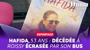 Hafida, 53 ans : décédée à Roissy-CDG, écrasée par son bus