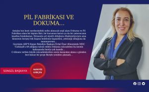 Pil Fabrikası ve Dokuma…