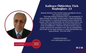 Kalleşçe Öldürülen Türk Başbuğları -23