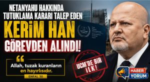 Netanyahu Hakkında Tutuklama Kararı Talep Eden UCM Başsavcısı Kerim Han Görevden Alındı