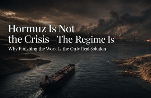 Hormuz Is Not the Crisis – The Regime Is