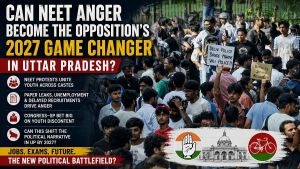 Can NEET Anger Become The Opposition's 2027 Game Changer In Uttar Pradesh?