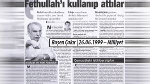 Bir 15 Temmuz Muhasebesi-2: “Fethullah’ı kullanıp attılar”