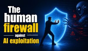 The human firewall against AI exploitation