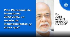 PLAN PLURUANUAL DE INVERSIONES 2022-2026 Un rosario de incumplimientos ¿y ahora que?