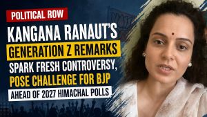 Generation Z Row Gives BJP Another Kangana Headache