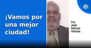 ¡Vamos por una mejor ciudad!