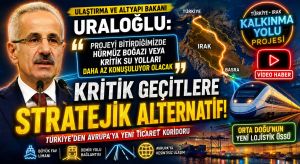 Hürmüz Boğazı’na Alternatif Yeni Küresel Koridor