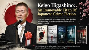 Keigo Higashino: An Immovable Titan Of Japanese Crime Fiction