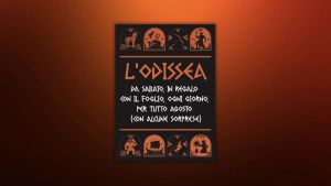 L'Odissea in regalo con il Foglio per tutto agosto (con alcune sorprese)