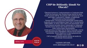 CHP’de Bölündü: Şimdi Ne Olacak?