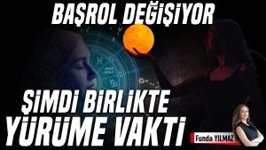 Başrol Değişiyor, Şimdi Birlikte Yürüme Vakti