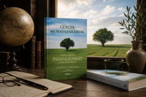 Kibir Çağında İnsanlığımızı Geri Kazanmak