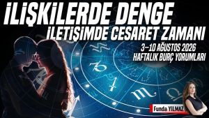 3–10 Ağustos 2026 Haftalık Burç Yorumları: