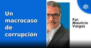 Un macrocaso de corrupción